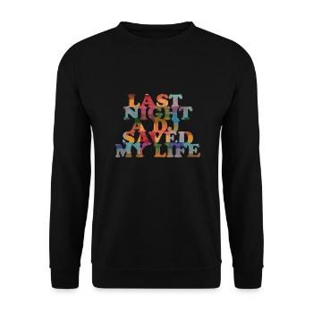 Last Night a DJ saved my Life. - Unisex Sweatshirt - black - Front - Alina (178cm) & Michal (187cm)