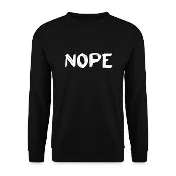 No nope sayings funny design - Unisex Sweatshirt - black - Front - Alina (178cm) & Michal (187cm)