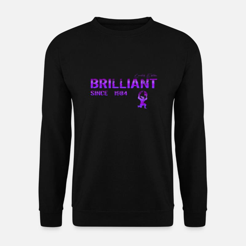 Brilliant since 1984 - Unisex Pullover - Schwarz
