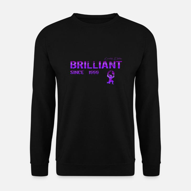 Brilliant since 1999 - Unisex Pullover - Schwarz
