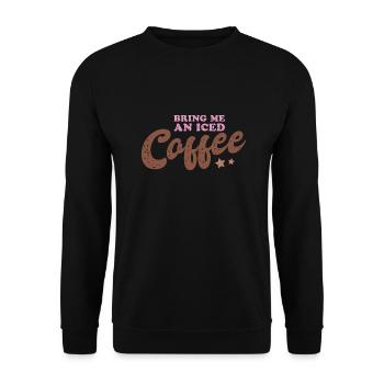 Bring me an Iced Coffee - Unisex Pullover - Schwarz - Vorne - Alina (178cm) & Michal (187cm)