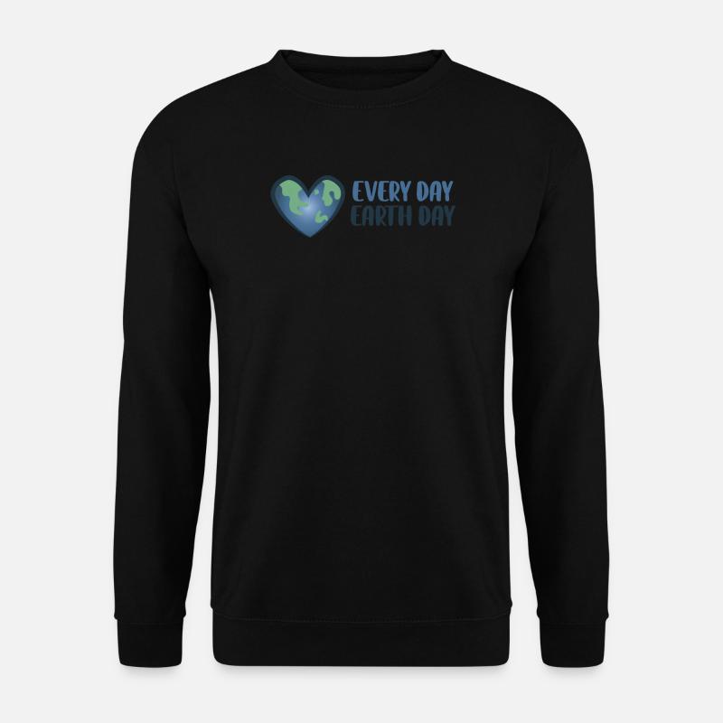 Every Day - Earth Day - Unisex Sweatshirt - black