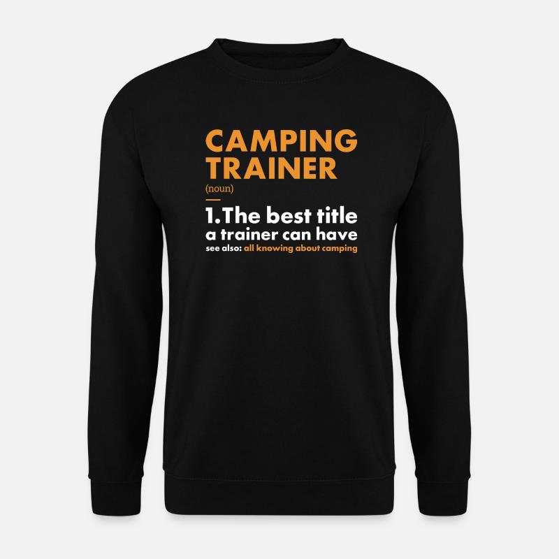 Camper Trainer Definition Camping - Unisex Sweatshirt - black