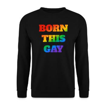 Born this gay rainbow text - Unisex Sweatshirt - black - Front - Alina (178cm) & Michal (187cm)