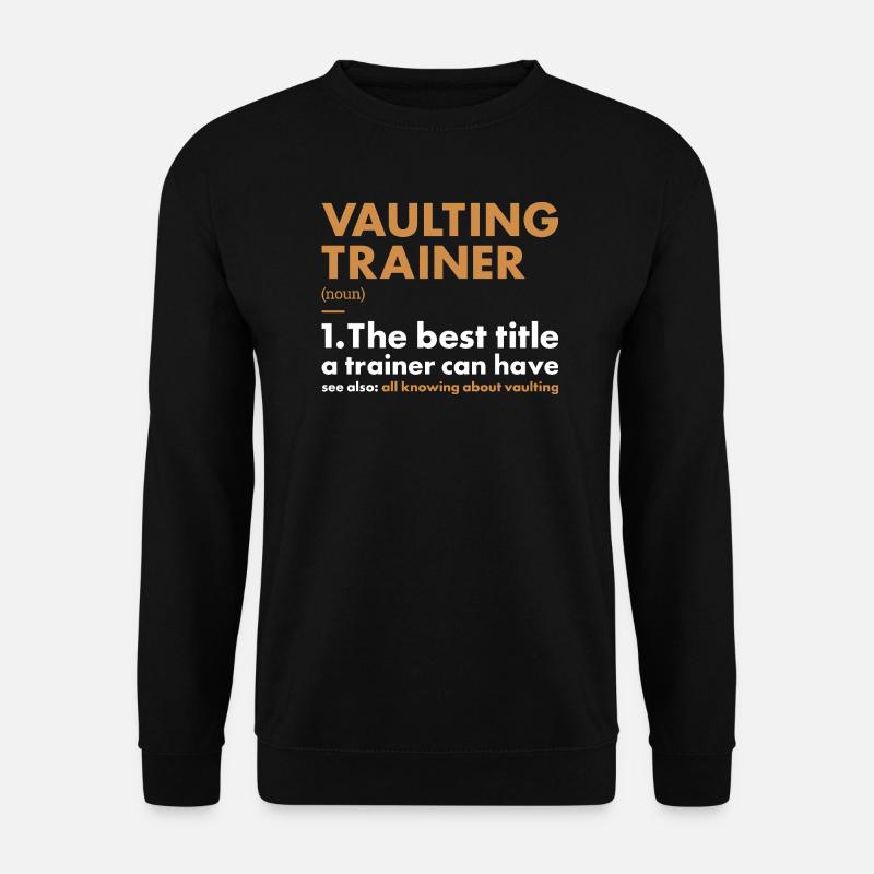 Vaulter Trainer Definition Vaulting - Unisex Sweatshirt - black