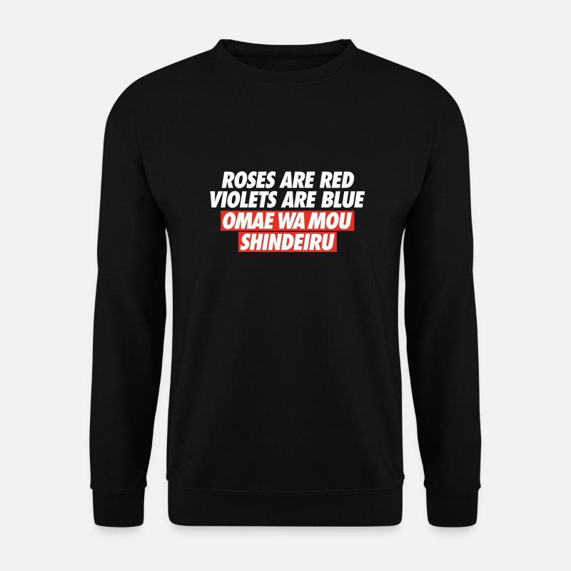 OMAE WA MOU SHINDEIRU - Unisex Sweatshirt - black