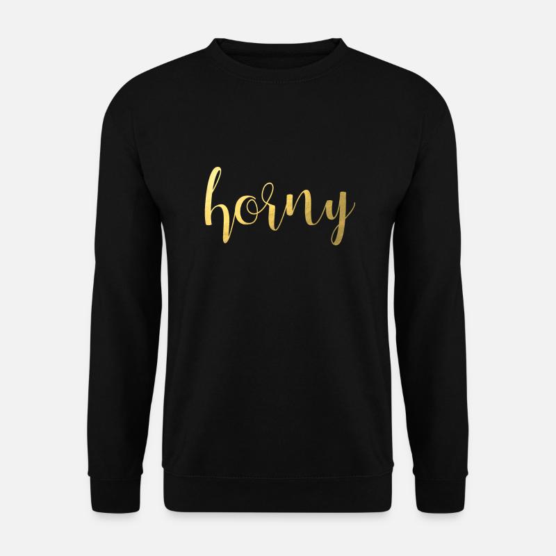 horny - Unisex Sweatshirt - black