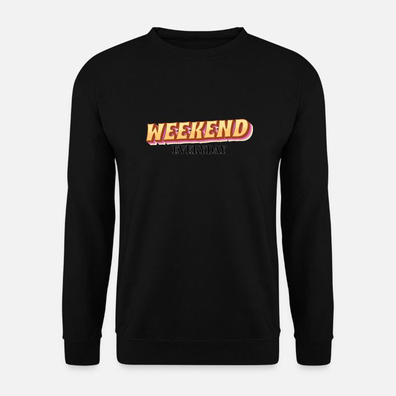 Weekend everyday - Unisex Pullover - Schwarz