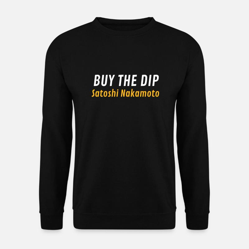 Buy The Dip Satoshi Nakamoto - Unisex Sweatshirt - black