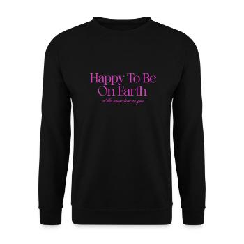 Be Kind, Be Happy Inspirational Kindness - Unisex Pullover - Schwarz - Vorne - Alina (178cm) & Michal (187cm)