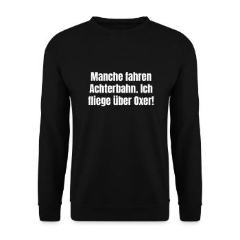 Manche fahren Achterbahn. Ich fliege über Oxer. - Unisex Pullover - Schwarz - Vorne - Alina (178cm) & Michal (187cm)