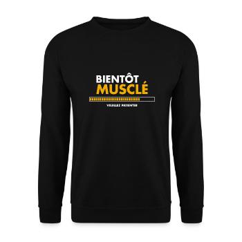 Musculation Bientôt Musclé Phrase Drôle - Sweat-shirt Unisexe - noir - Devant - Alina (178cm) & Michal (187cm)