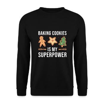 Baking Cookies Is My Superpower Cookie - Unisex Sweatshirt - black - Front - Alina (178cm) & Michal (187cm)