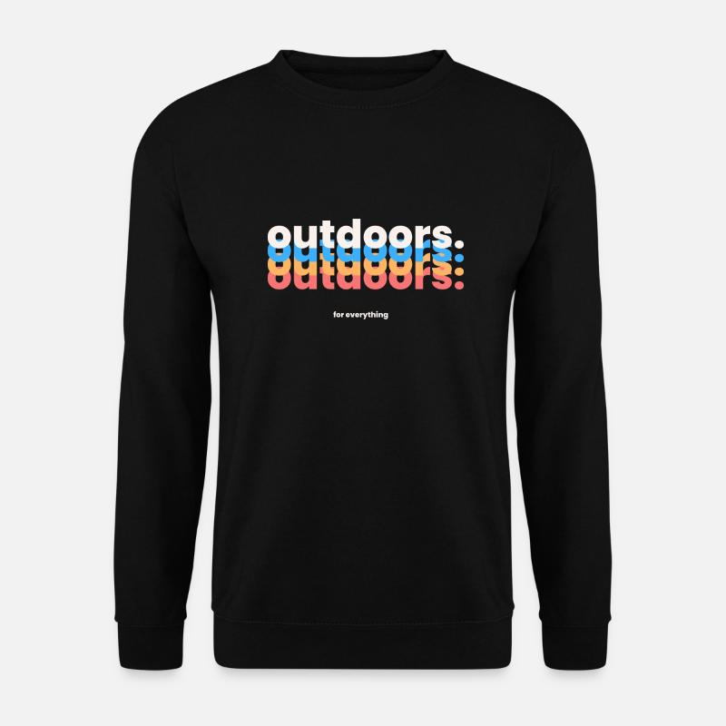 Outdoors for everything - Unisex Sweatshirt - black
