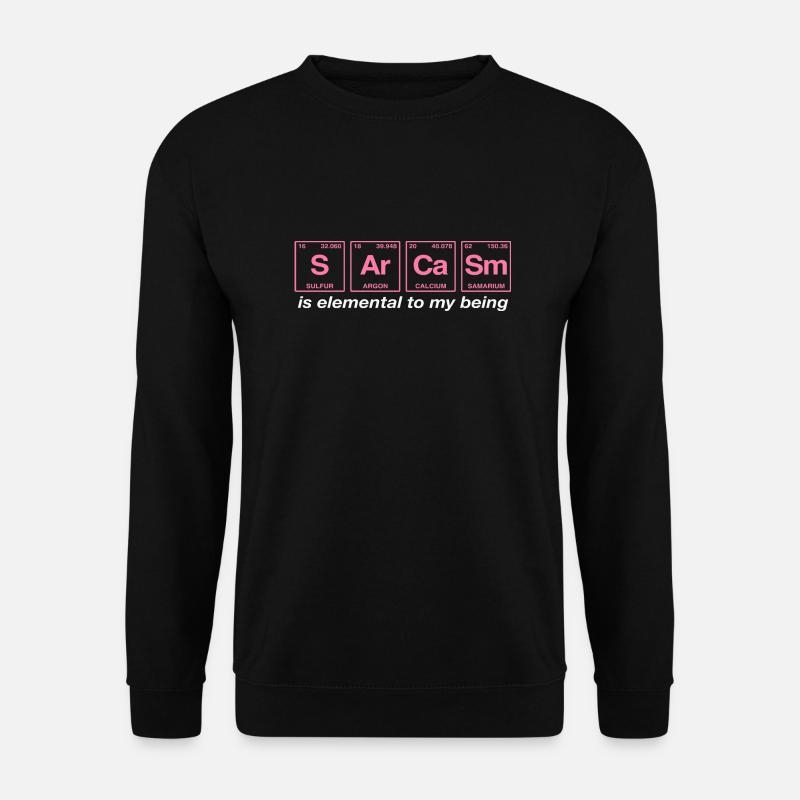 Sarkastischer Spruch: SARCASM - Perdiodensystem - Unisex Pullover - Schwarz