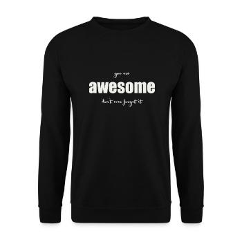 Tu es incroyable - Sweat-shirt Unisexe - noir - Devant - Alina (178cm) & Michal (187cm)