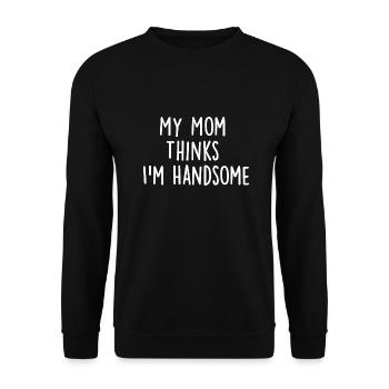 Ma mère pense que je suis belle - Sweat-shirt Unisexe - noir - Devant - Alina (178cm) & Michal (187cm)