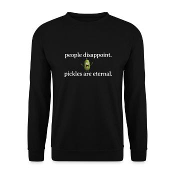 Les gens déçoivent. Les cornichons sont éternels L’amour des cornichons - Sweat-shirt Unisexe - noir - Devant - Alina (178cm) & Michal (187cm)