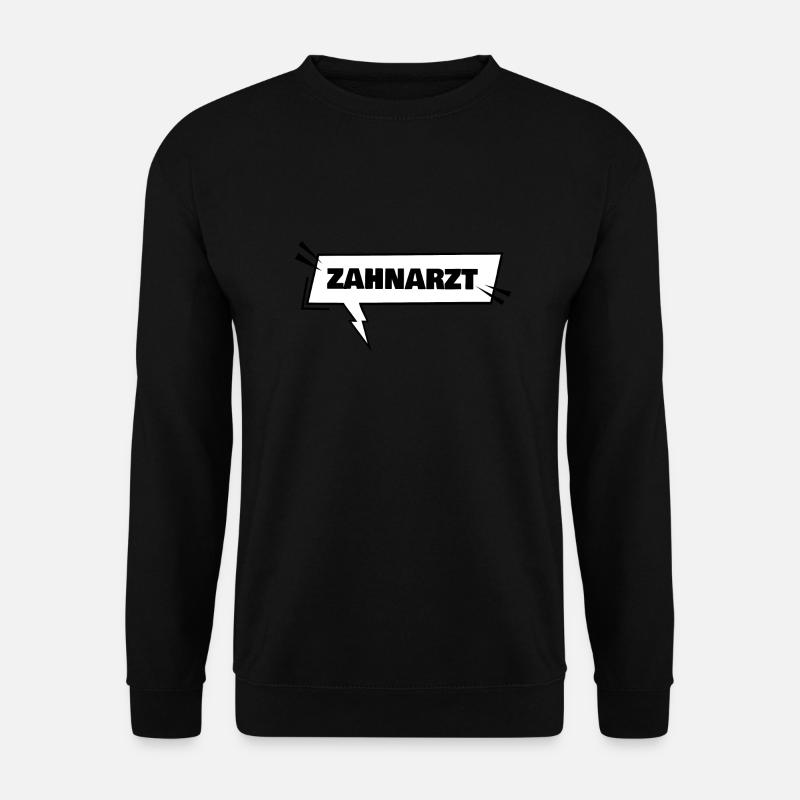 Zahnarzt - Unisex Pullover - Schwarz