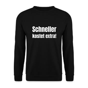 Schneller kostet extra! - Unisex Pullover - Schwarz - Vorne - Alina (178cm) & Michal (187cm)