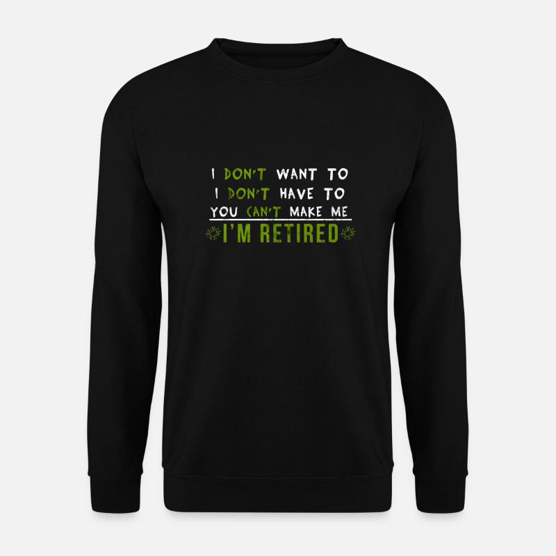 Ruhestand - Unisex Pullover - Schwarz