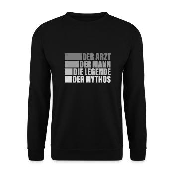 The Doctor The Man The Legend of Myth - Unisex Sweatshirt - black - Front - Alina (178cm) & Michal (187cm)