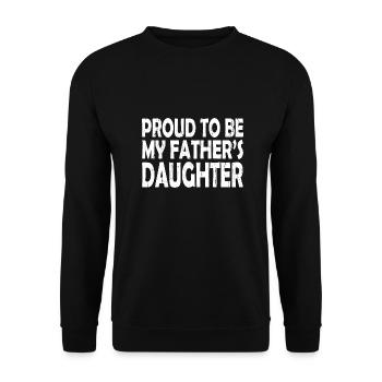 Fière d’être la fille de mon père - Sweat-shirt Unisexe - noir - Devant - Alina (178cm) & Michal (187cm)