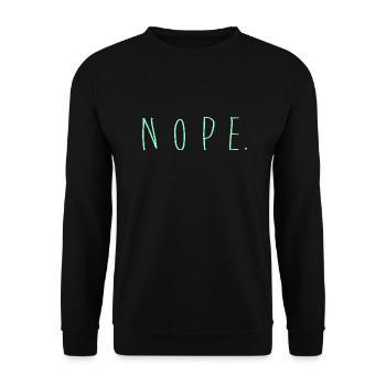 NOPE - sei kein ja-Sager! - Unisex Pullover - Schwarz - Vorne - Alina (178cm) & Michal (187cm)