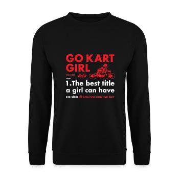 Sport Girl Definition Go Kart - Unisex Pullover - Schwarz - Vorne - Alina (178cm) & Michal (187cm)