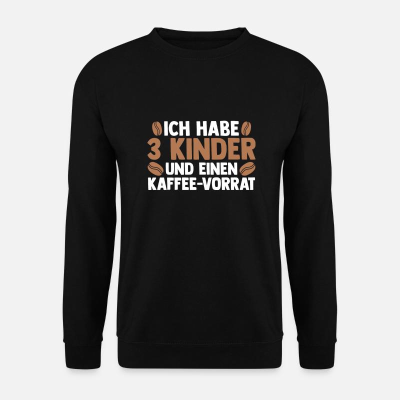 Mama Von 3 Kindern Kaffe - Unisex Pullover - Schwarz