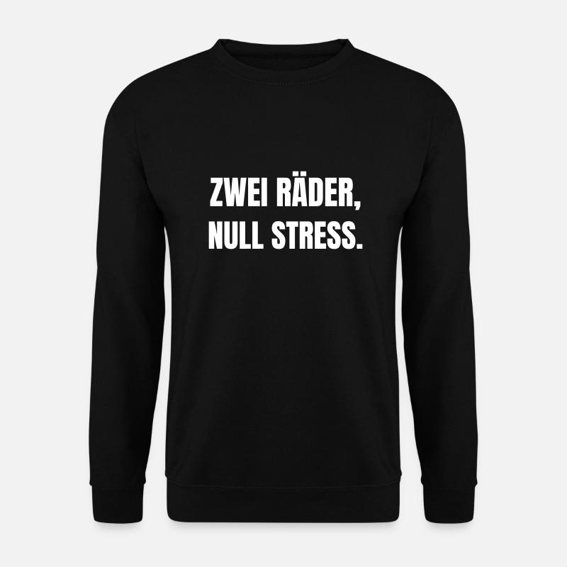Deux roues, zéro stress. - Sweat-shirt Unisexe - noir