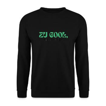 Birthday Design: Too Cool To Be Old. - Unisex Sweatshirt - black - Front - Alina (178cm) & Michal (187cm)