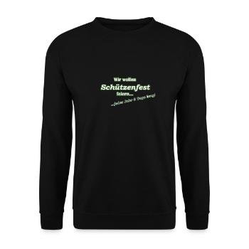 Wir wollen Schützenfest feiern - Unisex Pullover - Schwarz - Vorne - Alina (178cm) & Michal (187cm)