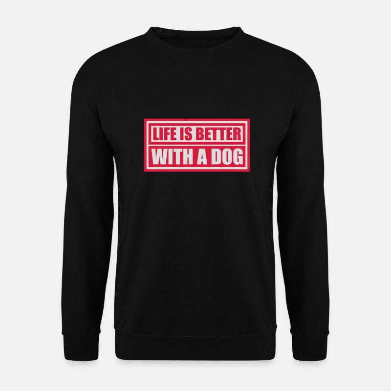 better with a dog - Unisex Pullover - Schwarz