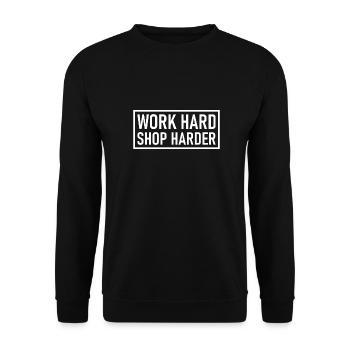 Work Hard - Shop - Shopping Queen - Slogan - Sweat-shirt Unisexe - noir - Devant - Alina (178cm) & Michal (187cm)