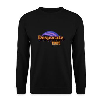 Extraordinary Jen Desperate Times - Unisex Sweatshirt - black - Front - Alina (178cm) & Michal (187cm)