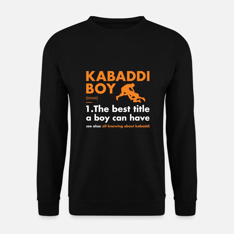 Sport Boy Definition Kabaddi - Unisex Pullover - Schwarz
