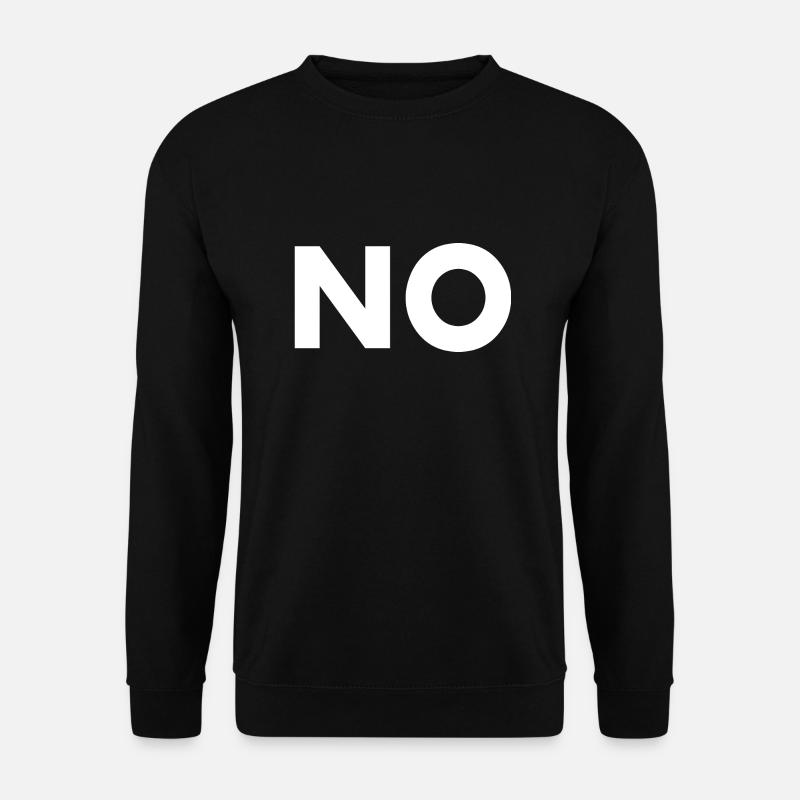 No - Unisex Pullover - Schwarz