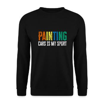 Painting Cars Is My Sport - Auto Lacquer Gift - Unisex Sweatshirt - black - Front - Alina (178cm) & Michal (187cm)
