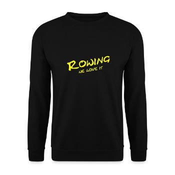 Rowing - We love it - Sport - Aviron Rower Rudern - Unisex Pullover - Schwarz - Vorne - Alina (178cm) & Michal (187cm)
