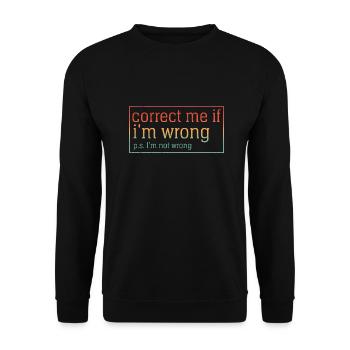 Corrigez-moi si je me trompe - Sweat-shirt Unisexe - noir - Devant - Alina (178cm) & Michal (187cm)