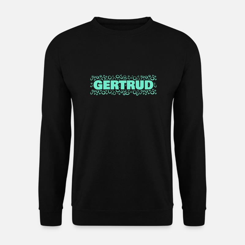 Gift for Gertrud - Unisex Sweatshirt - black