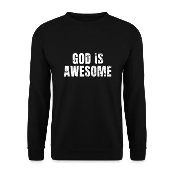 Dieu est génial - Citations chrétiennes - Sweat-shirt Unisexe - noir - Devant - Alina (178cm) & Michal (187cm)
