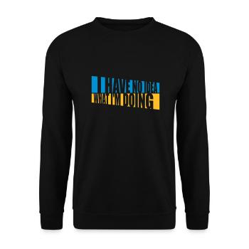 I Have No Idea - Unisex Sweatshirt - black - Front - Alina (178cm) & Michal (187cm)