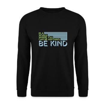 you can be kind - Unisex Pullover - Schwarz - Vorne - Alina (178cm) & Michal (187cm)