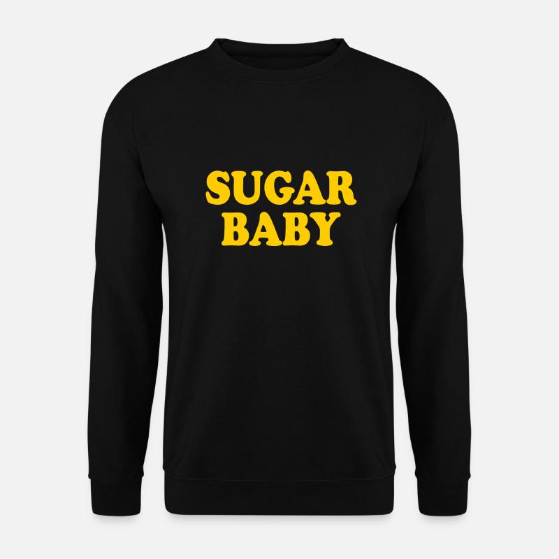 Sugar baby - Unisex Pullover - Schwarz