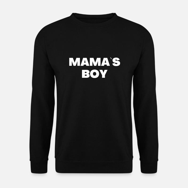 Le garçon de maman - Sweat-shirt Unisexe - noir