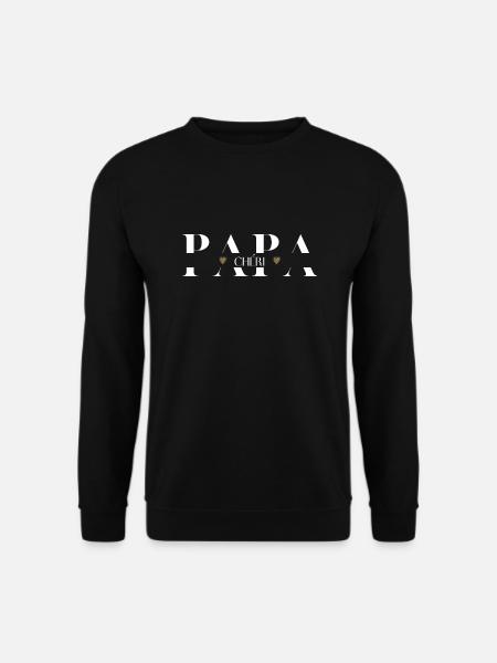 Papa chéri - Sweat-shirt Unisexe - noir