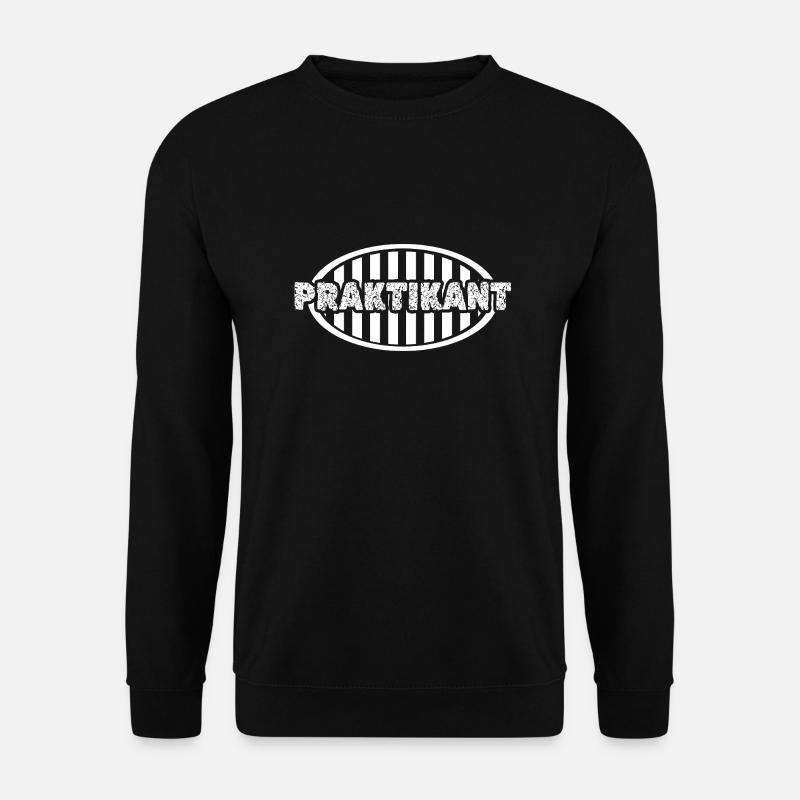 Praktikant als Job - Unisex Pullover - Schwarz
