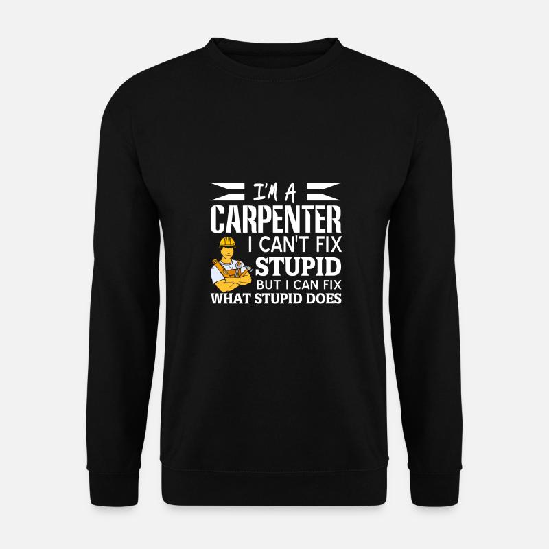 Carpenter - Unisex Sweatshirt - black